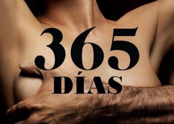 365 días llega de nuevo a netflix