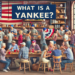 Entendiendo al Yankee: Descubriendo Qué es y su Impacto en la Cultura Americana