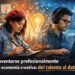 Reinventarse profesionalmente en la economía creativa: del talento al dato